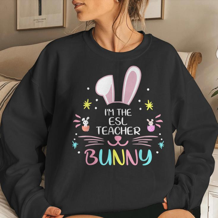 Im The Esl Teacher Bunny Easter Day Rabbit Family Matching Women Crewneck Graphic Sweatshirt Gifts for Her