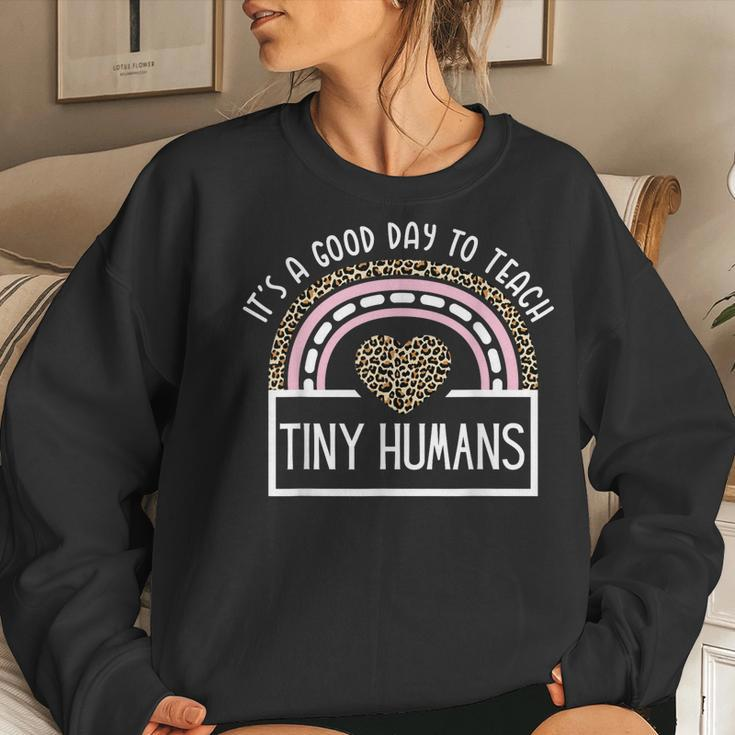 Its A Good Day To Teach Tiny Humans Funny Teacher Teaching Women Crewneck Graphic Sweatshirt Gifts for Her