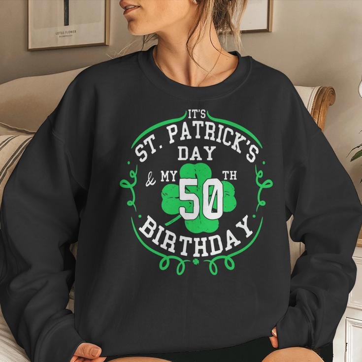 Its St Patricks Day & My 50Th Birthday 50 Years Old Gift Women Crewneck Graphic Sweatshirt Gifts for Her