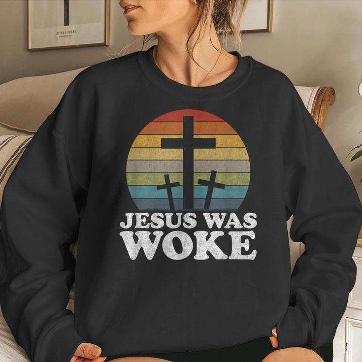 Liberal Christian Democrat Jesus Was Woke Women Sweatshirt Gifts for Her