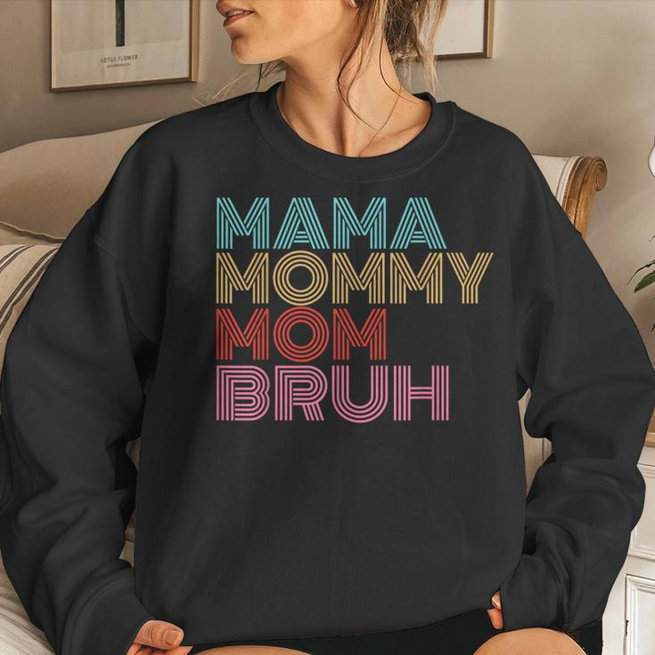 Mama Mommy Mom Bruh Vintage Saying Mother Women Sweatshirt Gifts for Her