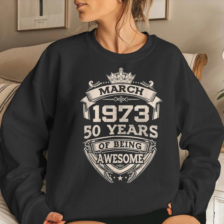 March 1973 50 Years Of Being Awesome 50Th Birthday V2 Women Sweatshirt Gifts for Her