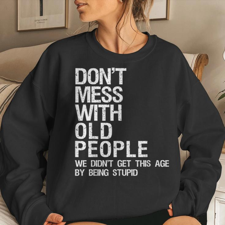 Mens Dont Mess With Old People Fathers Day Gift For Dad Husband Women Crewneck Graphic Sweatshirt Gifts for Her