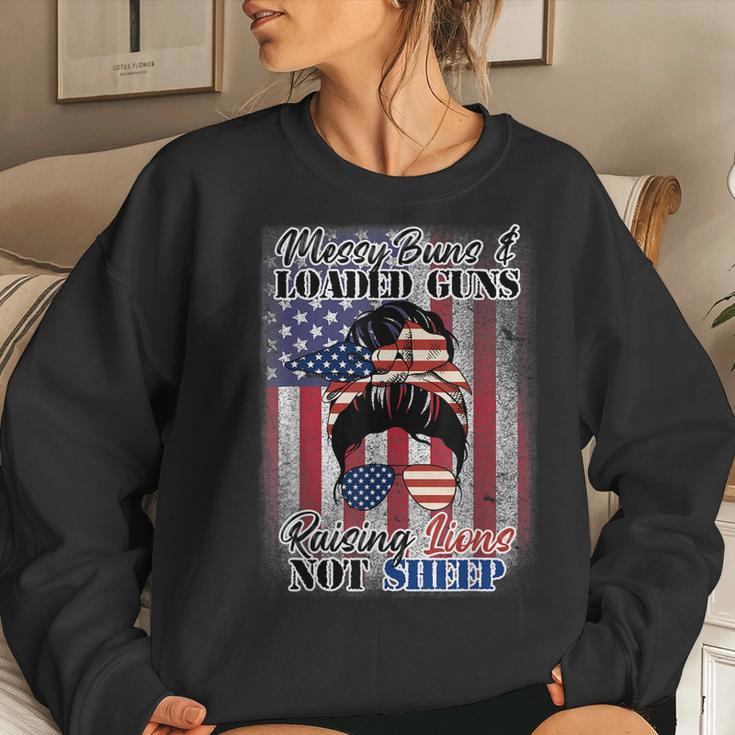 Messy Buns Loaded Guns Raising Lions Women Not Sheep Patriot Women Sweatshirt Gifts for Her