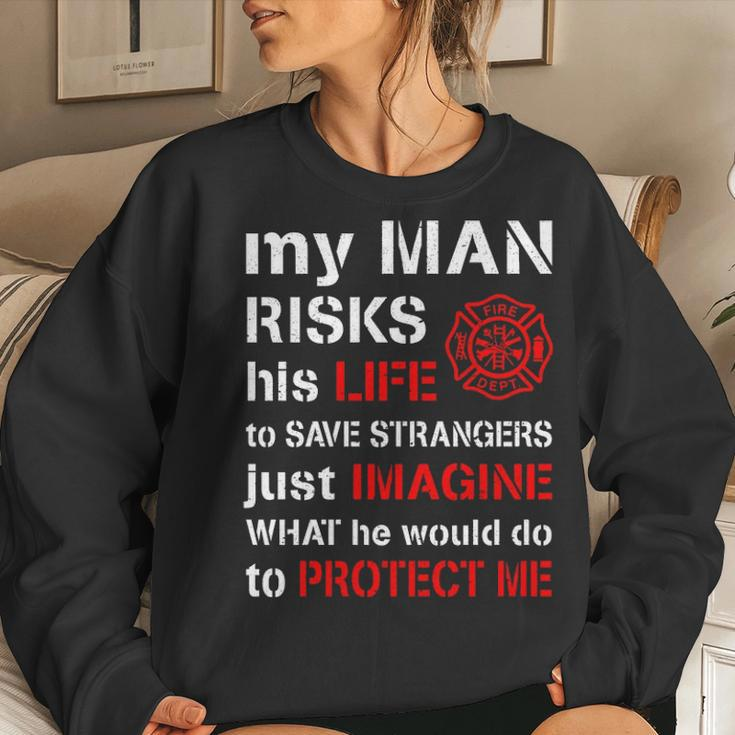 My Man Risks His Life Firefighter Wife Girlfriend V2 Women Crewneck Graphic Sweatshirt Gifts for Her