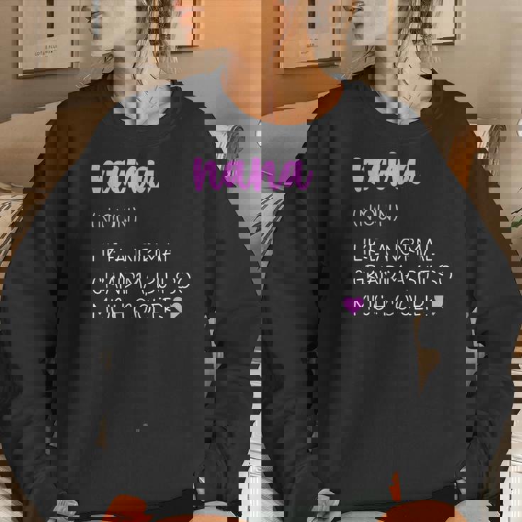 Nana Definition Cute Grandma Women Sweatshirt Gifts for Her