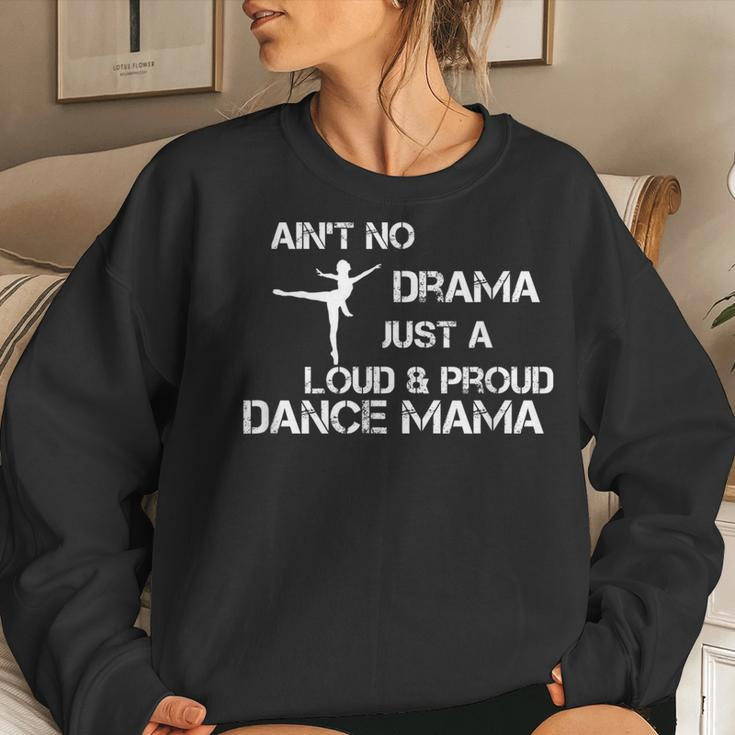 No Drama Dance Mom For Your Dance Mom Squad Women Sweatshirt Gifts for Her