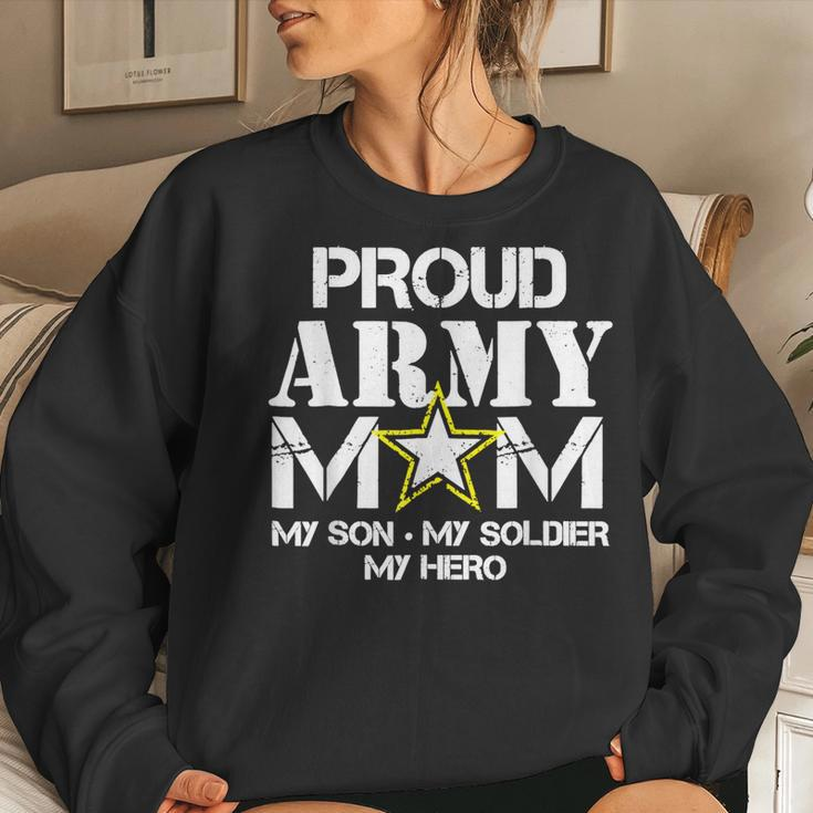 Proud Army Mom For Military Mom My Soldier My Hero Women Sweatshirt Gifts for Her