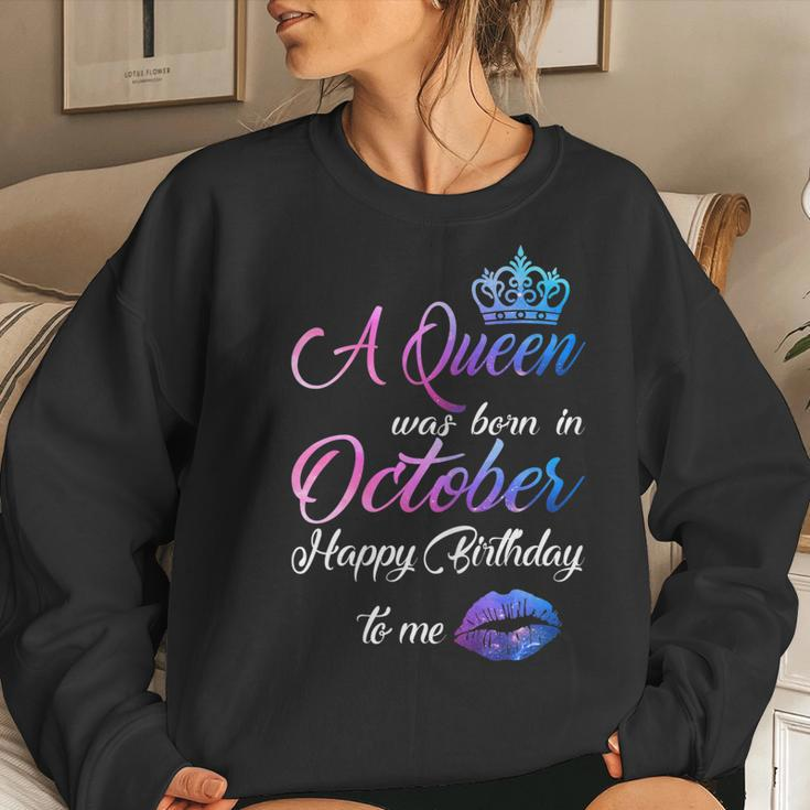 Womens A Queen Was Born In October Happy Birthday To Me Women Sweatshirt Gifts for Her
