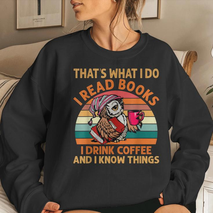 I Read Books I Drink Coffee And I Know Things Owl Lover Women Sweatshirt Gifts for Her