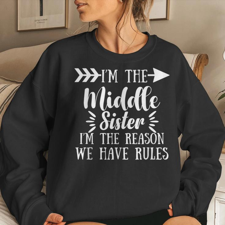 I Am Reason We Have Rules Middle Adult 3 Sisters Matching Women Sweatshirt Gifts for Her