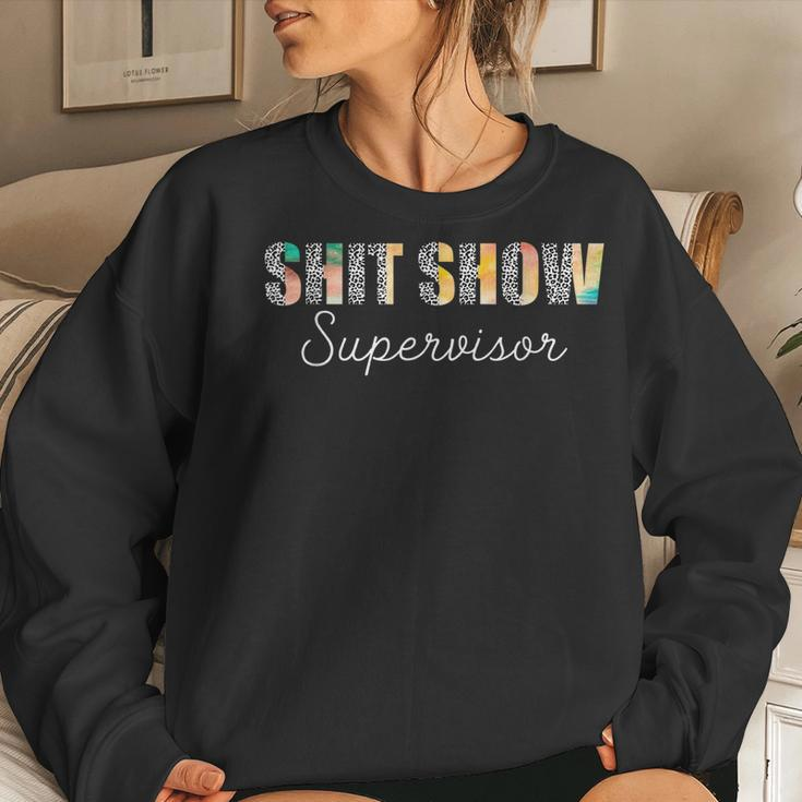 Shit Show Supervisor Mom Boss Manager Coordinator Women Sweatshirt Gifts for Her