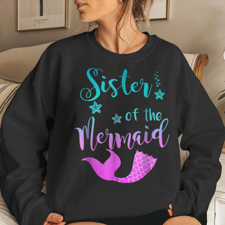 Sister Of The Mermaid BirthdayShirt Women Sweatshirt Gifts for Her