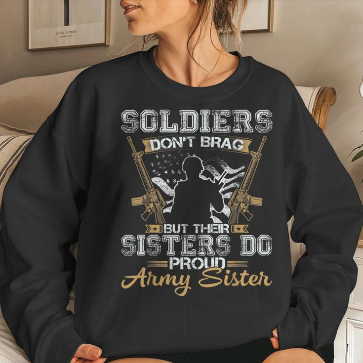 Soldiers Dont Brag But Their Sisters Do Proud Army Women Sweatshirt Gifts for Her