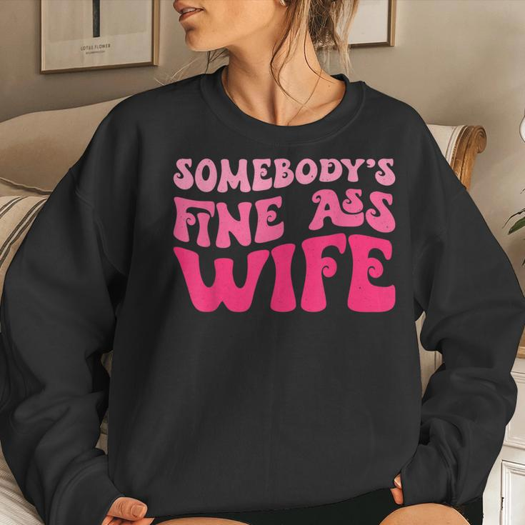 Somebodys Fine Ass Wife Funny Mom Saying Cute Mom Women Crewneck Graphic Sweatshirt Gifts for Her