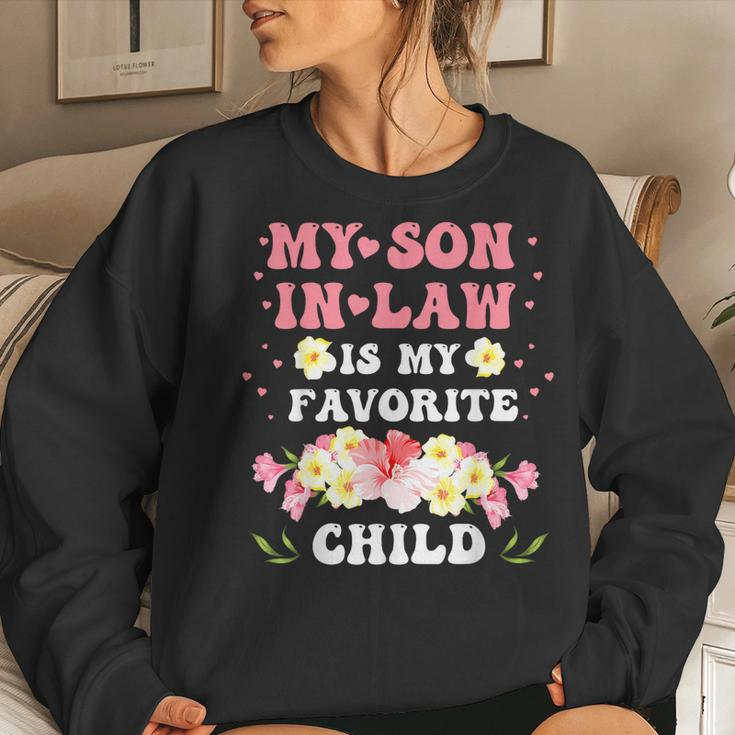 My Son In Law Is My Favorite Child Mother-In-Law Mom Women Sweatshirt Gifts for Her