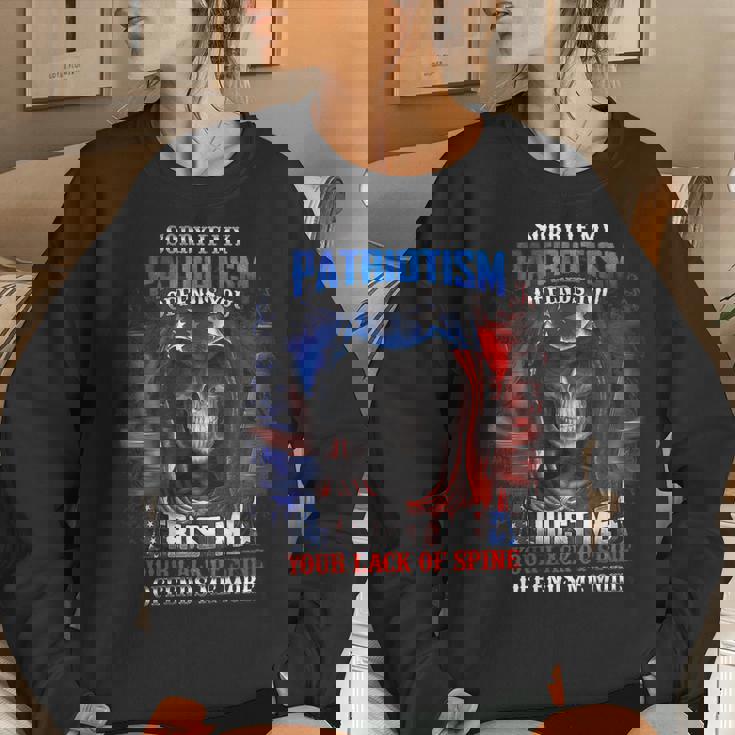 Sorry If My Patriotism Offends You Trust Me Sarcastic Skull Women Sweatshirt Gifts for Her