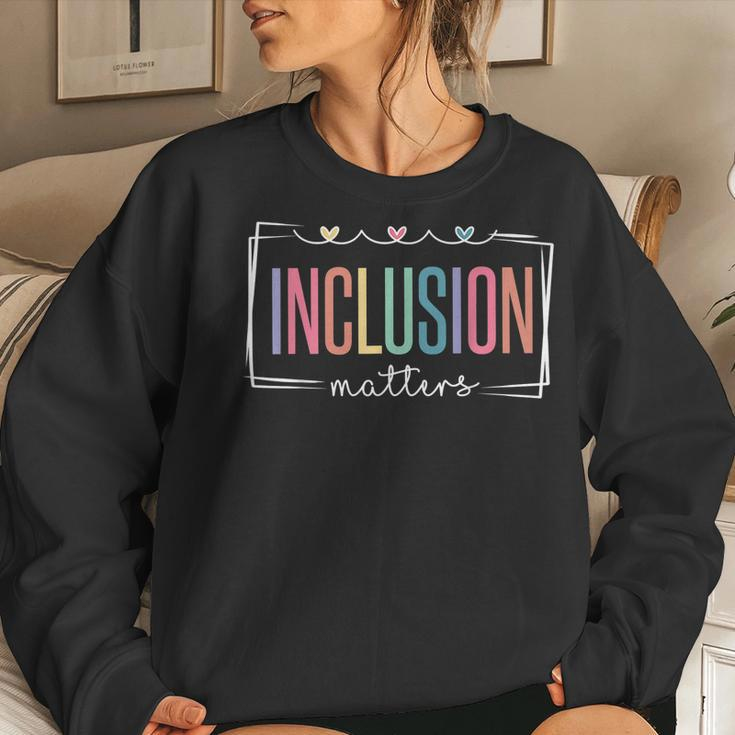 Special Education Autism Awareness Teacher Inclusion Matters Women Sweatshirt Gifts for Her
