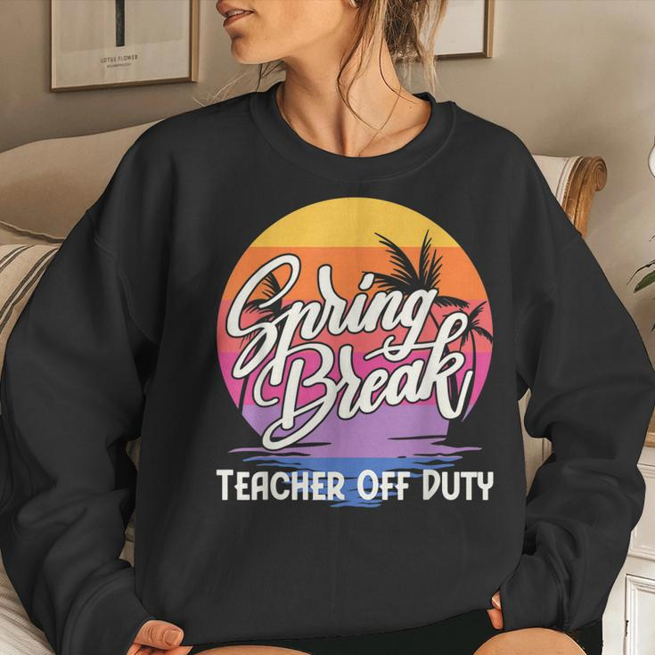 Spring Break Squad 2023 Retro Spring Break Teacher Off Duty Women Crewneck Graphic Sweatshirt Gifts for Her