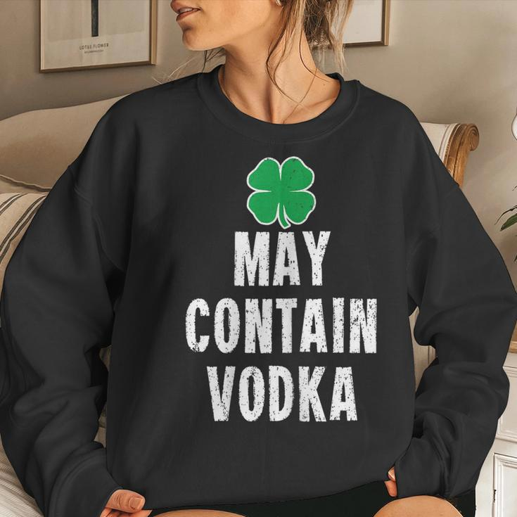 St Patricks Day Shirt Women Men May Contain Vodka Women Sweatshirt Gifts for Her
