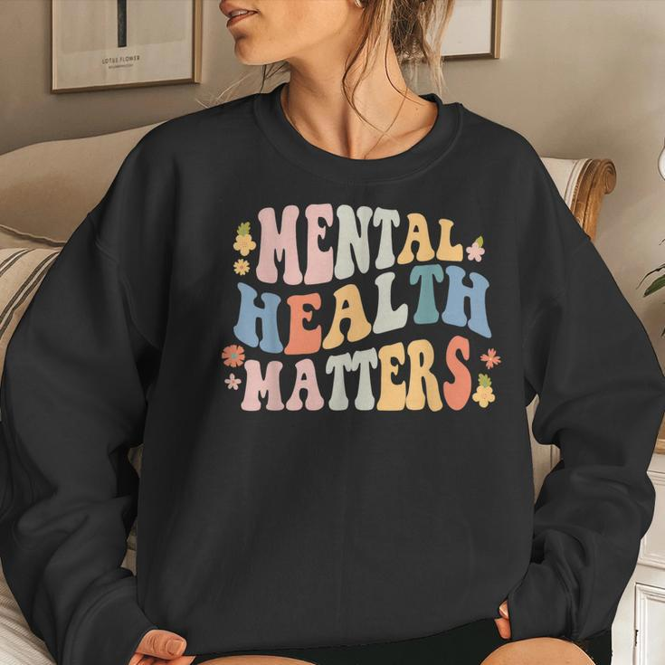 Mental Health Matters Be Kind Groovy Retro Mental Awareness Women Sweatshirt Gifts for Her