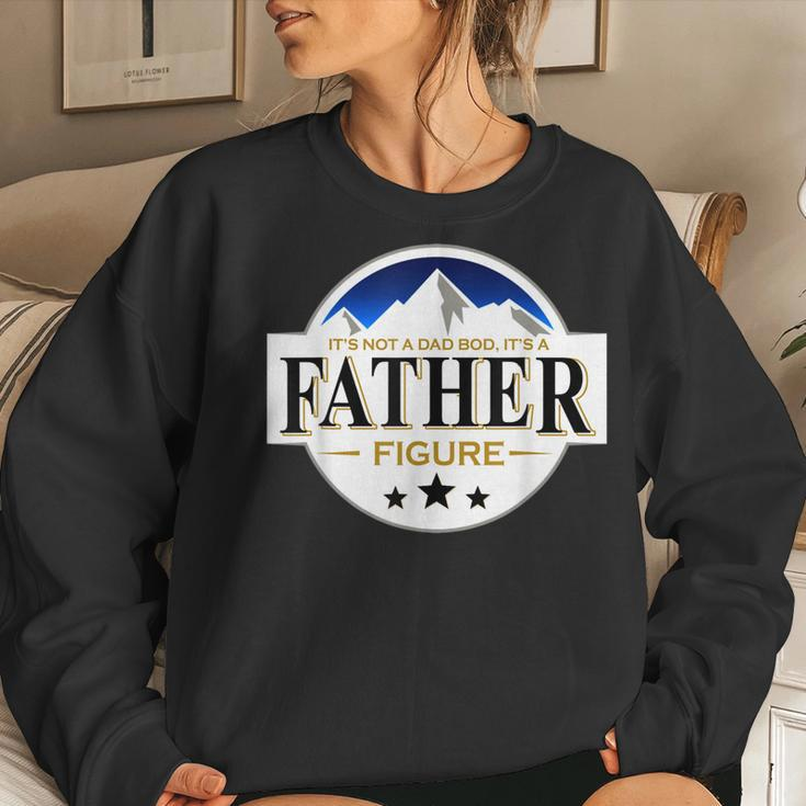 Ts Not A Da Bod Its A Father Figure Mountain & Beer Women Sweatshirt Gifts for Her