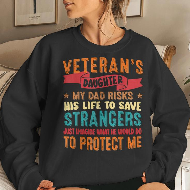 Veteran Dad Risks His Life To Protect Veterans Daughter Women Crewneck Graphic Sweatshirt Gifts for Her