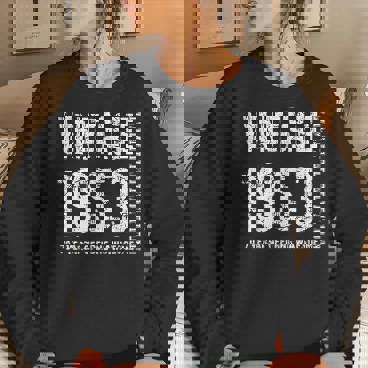 Vintage 1953 70 Years Of Being Awesome 70Th Birthday Women Sweatshirt Gifts for Her Vintage 1953 70 Years Of Being Awesome 70Th Birthday Women Sweatshirt Gifts for Her