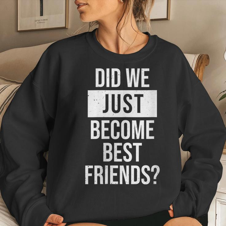 Womens Did We Become Best Friend Yup Dad Baby Matching Fathers Day Women Crewneck Graphic Sweatshirt Gifts for Her