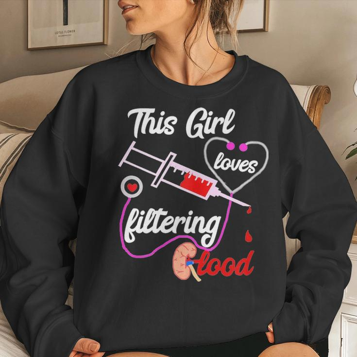 Womens This Girl Loves Filtering Blood Dialysis Nurse Nursing Women Crewneck Graphic Sweatshirt Gifts for Her
