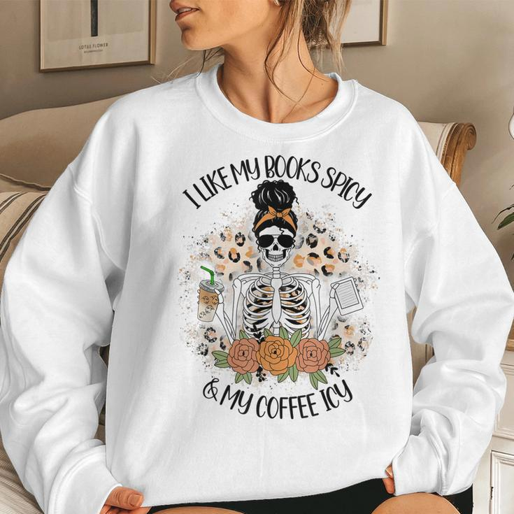 I Like My Books Spicy And My Coffee Icy Women Skeleton Women Sweatshirt Gifts for Her