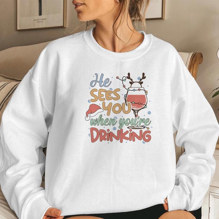 Christmas He Sees You When You Are Drinking V2 Women Crewneck Graphic Sweatshirt Gifts for Her