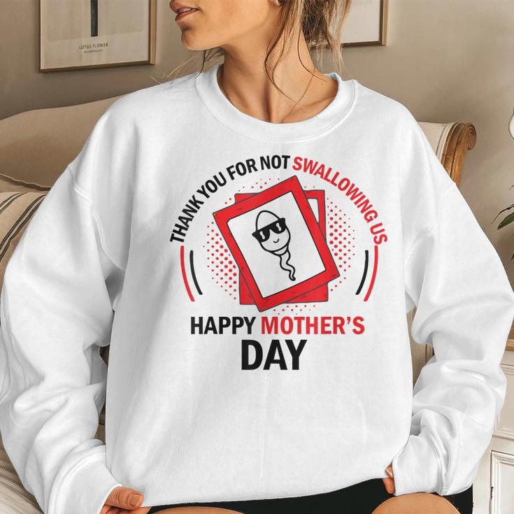 Happy 2023 Mom Thanks For Not Swallowing Us Women Sweatshirt Gifts for Her