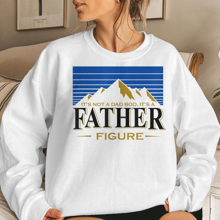 Its Not A Dad Bod Its A Father Figure Busch-Light Beer Women Sweatshirt Gifts for Her