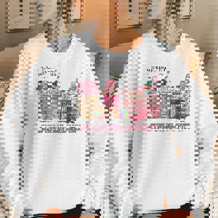 Just A Girl Who Loves Books And Coffee Coffee Women Sweatshirt Gifts for Her