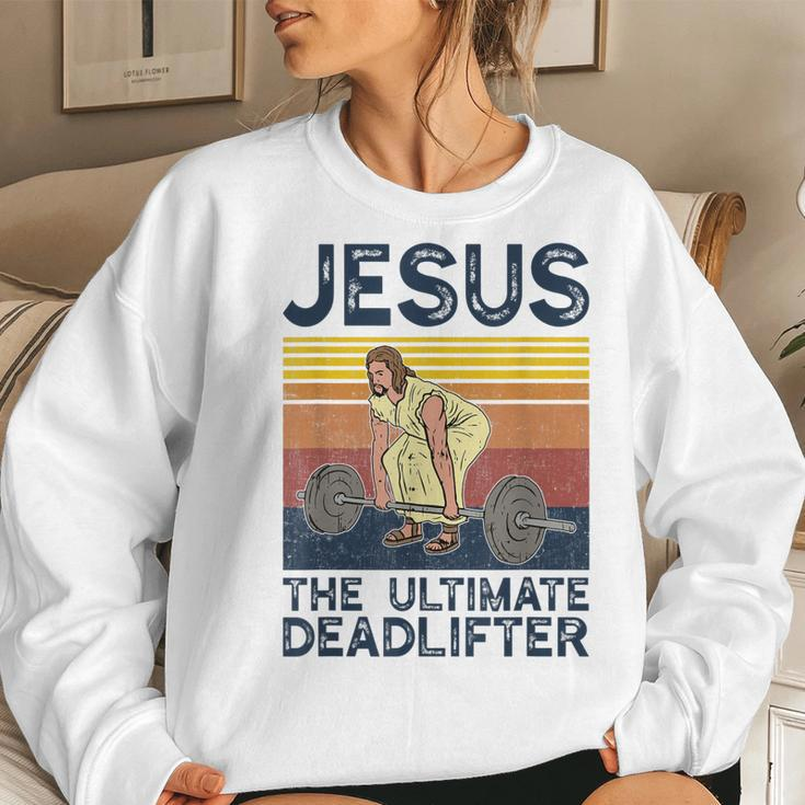 Vintage Jesus The Ultimate Deadlifter Christian Gym Women Sweatshirt Gifts for Her