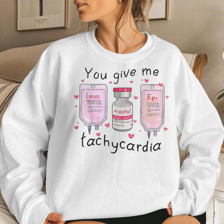 You Give Me Tachycardia Funny Icu Nurse Life Valentines Day Women Crewneck Graphic Sweatshirt Gifts for Her