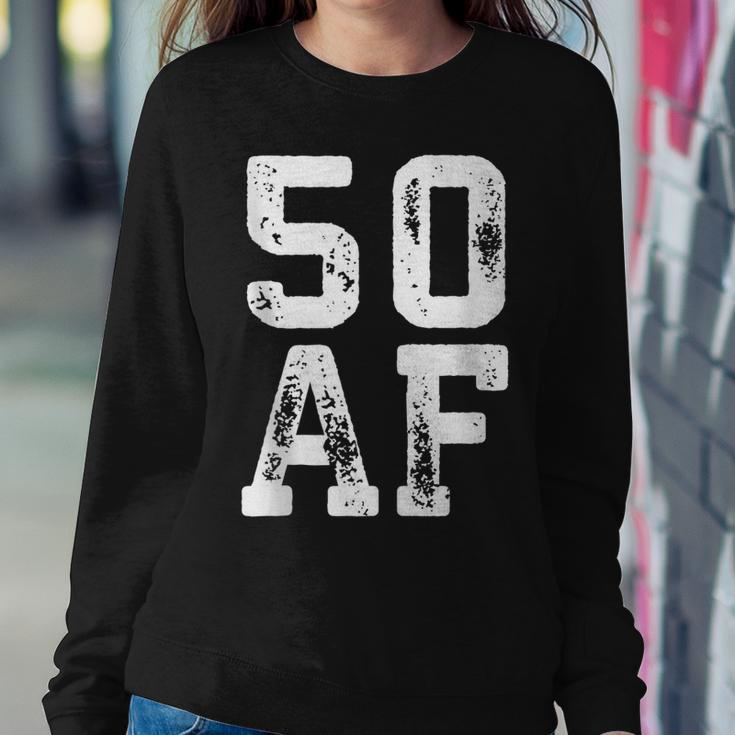 50 Af 50Th Birthday Gift Women Crewneck Graphic Sweatshirt Funny Gifts
