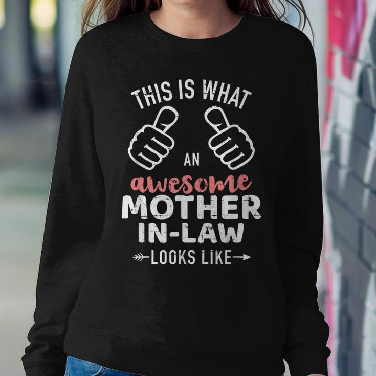 This Is What An Awesome Mother-In-Law Looks Like Women Sweatshirt Unique Gifts