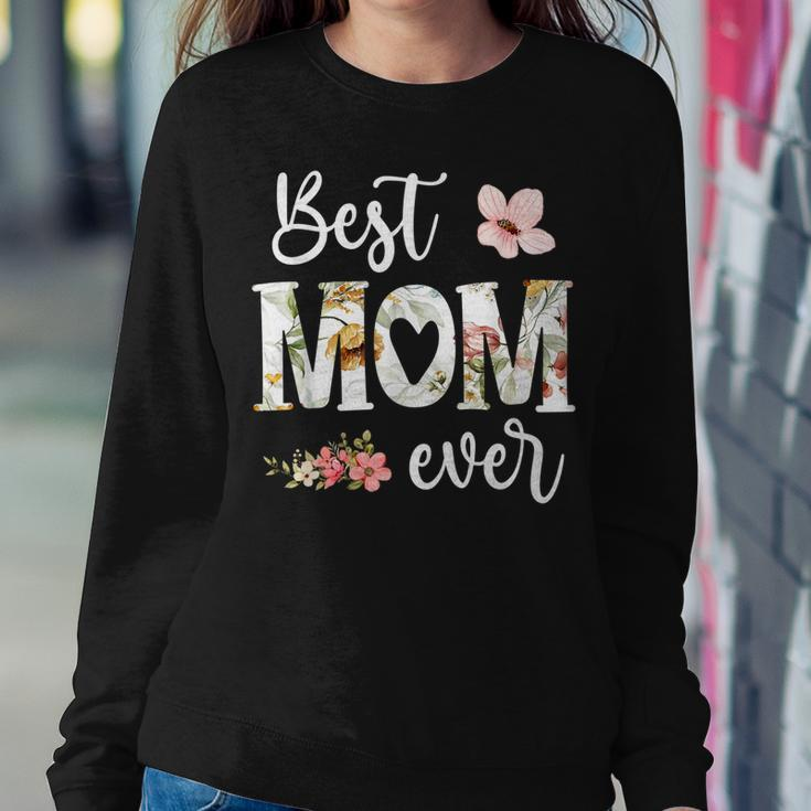 Best Mom Ever Cute Mom Floral Mom Heart Mom Women Sweatshirt Unique Gifts