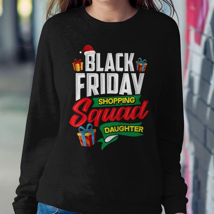 Black Friday Shopping Shirt Squad Daughter Shopper Women Sweatshirt Unique Gifts