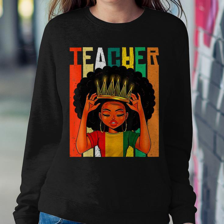 Black History Month Black Teacher Magic Black Queen Africa Women Crewneck Graphic Sweatshirt Funny Gifts