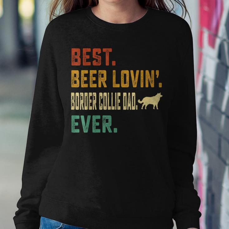 Border Collie Lover Best Beer Loving Border Collie Dad Women Sweatshirt Unique Gifts
