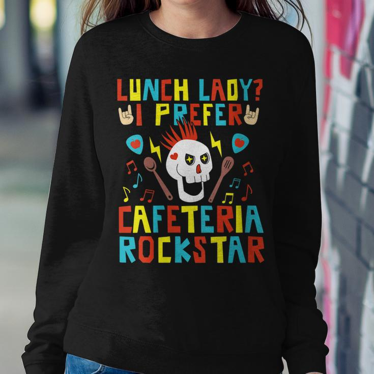 Womens Cafeteria Worker Lunch Lady Appreciation Teacher Rockstar Women Sweatshirt Unique Gifts