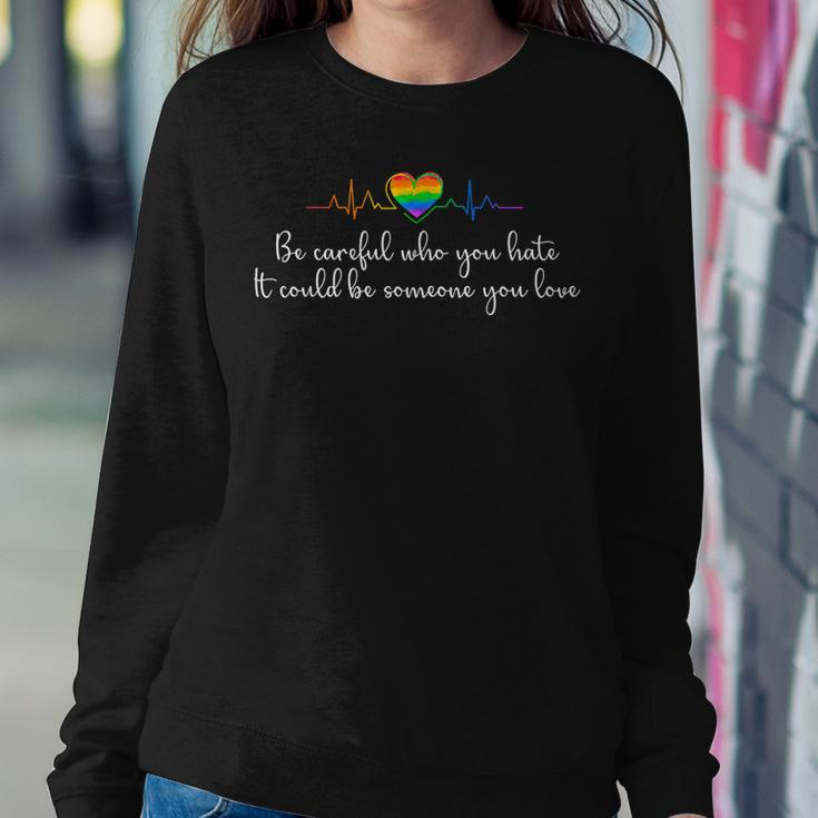 Be Careful Who You Hate Vintage Rainbow Hearts Lgbt Pride Women Sweatshirt Unique Gifts