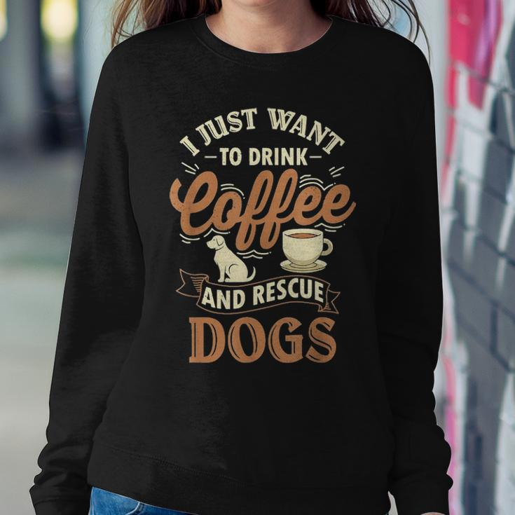 Drink Coffee & Rescue Dogs Adoption Rescue Mom Dad Women Crewneck Graphic Sweatshirt Funny Gifts