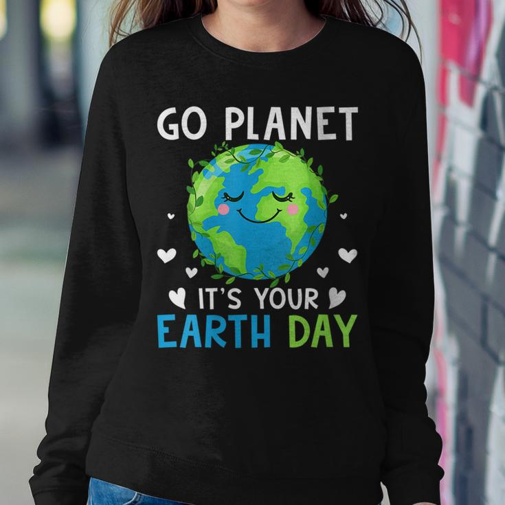 Womens Earth Day 2023 Go Planet Its Your Earth Day Women Sweatshirt Unique Gifts