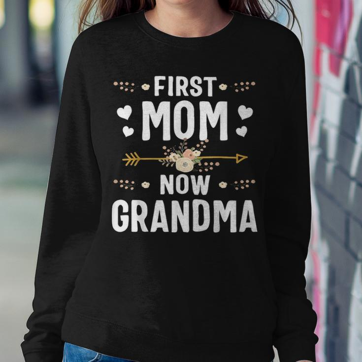 First Mom Now Grandma New Grandma Mothers Day Gifts Women Crewneck Graphic Sweatshirt Funny Gifts