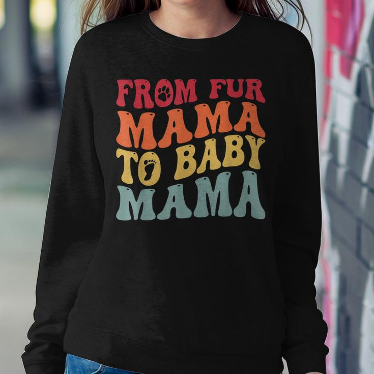 From Fur Mama To Baby Mama Dog Pregnancy Women Sweatshirt Unique Gifts