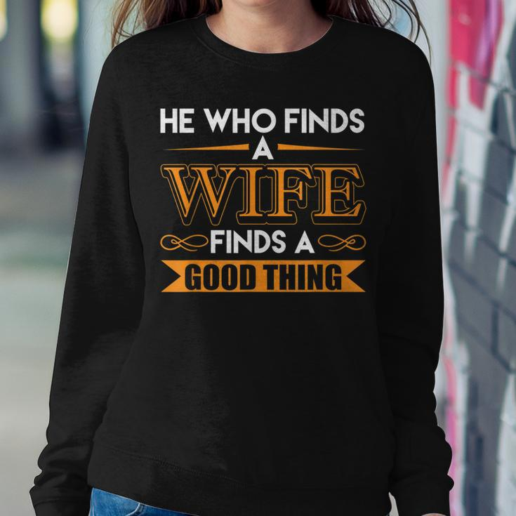 He Who Finds A Wife Finds A Good Thing Matching Couple Women Crewneck Graphic Sweatshirt Funny Gifts